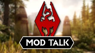 TALKING ABOUT MODS FOR CHAPTER 2 Skyrim Modded [upl. by Gerstner]