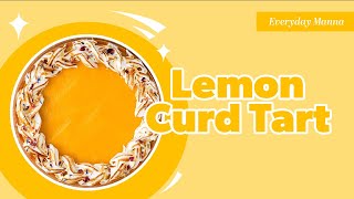 Lemon Curd Tart [upl. by Durwood705]