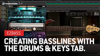 EZbass Creating Basslines With the Drums amp Keys Tab [upl. by Adnavoj]