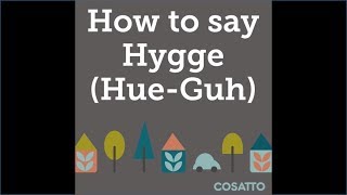 How to pronounce Hygge [upl. by Filmer]