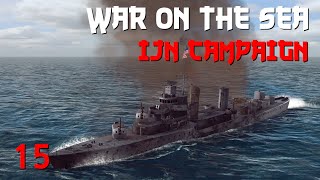 War on the Sea  IJN Campaign  Ep15  Small Encounters [upl. by Milore220]