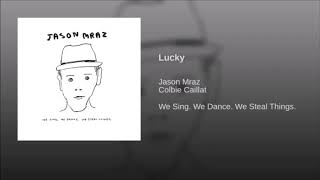 Jason Mraz  Lucky 1hour repeat [upl. by Airretnahs]