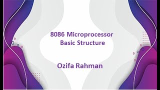 Lec 02  8086 Microprocessor Basic Structure  Bangla Tutorial [upl. by Shippee]