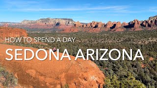 How To Spend A Day In Sedona AZ [upl. by Sirovat243]