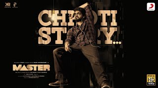 Chhoti Story Music Video  Vijay the Master  Anirudh Ravichander  Nakash Aziz [upl. by Redman]