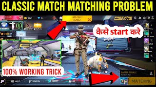 Classic Match Matching Problem Free Fire  Normal Classic Not Start Problem Free Fire  Visu Gaming [upl. by Divd]