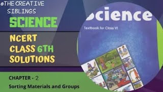 Science l class 6 । Chapter 2 । Sorting Materials And Groups l completesolutions questionanswer l [upl. by Eisnil]