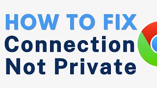 How to Fix Connection Is Not Private in Google Chrome [upl. by Irahcaz]
