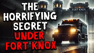 Theres a Terrifying Secret Under Fort Knox [upl. by Leribag368]