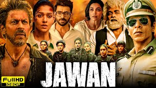 Jawan Full Movie HD  Shah Rukh Khan Nayanthara Vijay Sethupathi  Atlee  1080p HD Facts amp Review [upl. by Anelrats681]