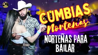 las norteñas mas chingonas 🕺💃🏽💫 Norteñas para bailar 2024🕺💃🏽💫 Cumbias Norteñas 2024💫 [upl. by Louis448]