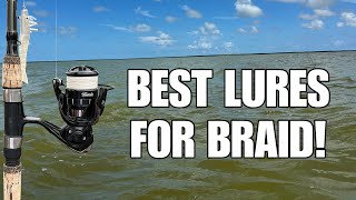 The Best Lures To Use For Braided Fishing Line [upl. by Llerraf37]