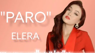 Elera  Paro feat KNOSH nejparo [upl. by Arimahs]