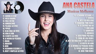 Ana Castela Melhores Musicas 2023  As Mais Tocadas do Ana Castela 2023  TOP Sertanejo 2023 [upl. by Willamina179]