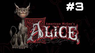 Lets Play American McGees Alice  Part 3 [upl. by Rebhun656]