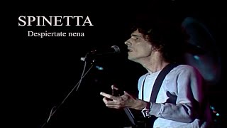 SPINETTA  Despiertate nena Festival tres días de democracia  1988 [upl. by Ymrej]