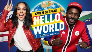 Hello World  Gwen Stefani x Anderson Paak Song of The Olympics™  Official Music Video [upl. by Juanne]