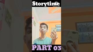 HORROR STORYTIME PART 03 storytime comedy [upl. by Anyat]