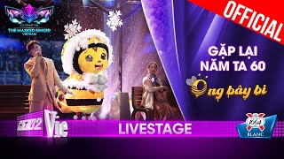 Gặp Lại Năm Ta 60 câu chuyện đẹp mà buồn của Ong Bây Bi  The Masked Singer Vietnam 2023 LiveStage [upl. by Arriek]