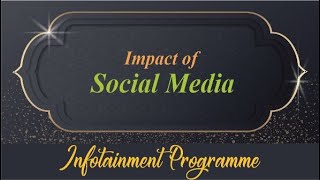 IMPACT OF SOCIAL MEDIA [upl. by Anairuy]