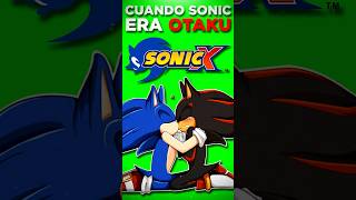 🎌🦔¿RECUERDAN a SONIC OTAKU SONIC X [upl. by Maibach93]