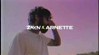 ZAYN x ARNETTE [upl. by Auhsot886]