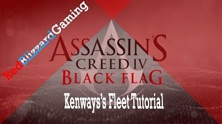 Assassins Creed 4 Black Flag How to Manage Kenways Fleet [upl. by Helman]