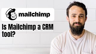 Is Mailchimp a CRM tool [upl. by Antons]