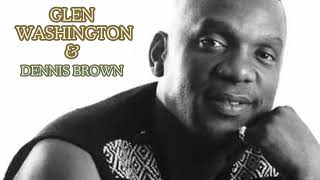 GLEN WASHINGTON DENNIS BROWN TOP SONG MIX OLD SCHOOL REGGAE HITS MIX [upl. by Brunhilde442]