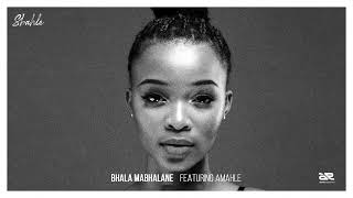 Sbahle  Bhala Mabhalane Feat Amahle [upl. by Niatsirk823]