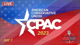 🔴 CPAC LIVE From Washington DC  Day Two  332023 [upl. by Kred]