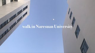 Walk in Naresuan University EP1  Vlog พาทัวร์มหาวิทยาลัยนเรศวร EP1 [upl. by Anirres973]