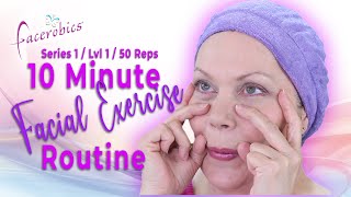 10 Minute Facial Exercise Routine for All Ages  Series 1  Level 1  50 Repetitions  EAWMe [upl. by Kurland]