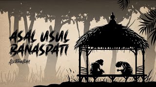 ASAL USUL BANASPATI [upl. by Samy]