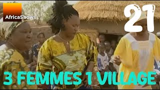 3 Femmes 1 Village  épisode 21  Qui perd gagne [upl. by Rettig879]