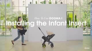 How to install the infant insert  Doona i Car Seat amp Stroller [upl. by Eigriv]