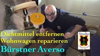 Wohnwagen Averso reparieren Dichtmittel entfernen Jan geht geht aufs Ende zu [upl. by Anawik773]