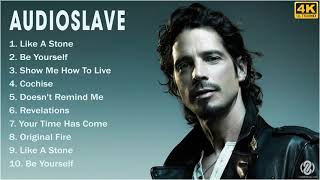 4K Audioslave Full Album  Audioslave Greatest Hits  Top 10 Best Audioslave Songs amp Playlist 2021 [upl. by Wareing833]