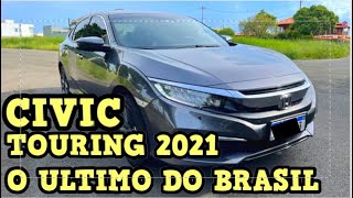 DETALHES DO ULTIMO E MELHOR CIVIC JÃ PRODUZIDO NO BRASIL 15 TOURING TURBO 2021 [upl. by Ettegirb]