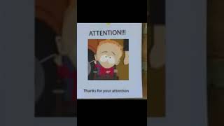 ATTENTION  South Park Meme [upl. by Disharoon73]