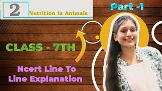 part1 Nutrition in Animals  class 7th  science  Explanation in hindi ncert science [upl. by Auqeenahs101]