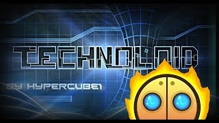 LE PREMIER NIVEAU AUTO EPIC   Technoloïd par Hypercube1 AUTO EPIC  Geometry Dash FR 21 [upl. by Shirlie775]