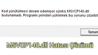 MSVCP140DLL Hatası Çözümü [upl. by Piselli501]