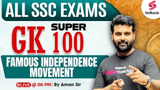 SSC All Exams 2024  Famous Independence Movement  SSC All Exams GK by Aman Sir [upl. by Fatsug]