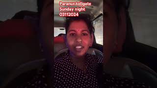 Paranur toll gate traffic 03112024 NH45 Sunday night nh45 tollgate traffic thamizhvlog [upl. by Esilec]