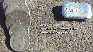 Refining Smelting amp Stamping Silver Complete Process [upl. by Anyahs]