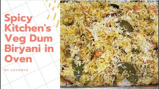 వెజ్ బిర్యానీ  Veg Dum Biryani in Oven by Spicy Kitchen [upl. by Cordie]