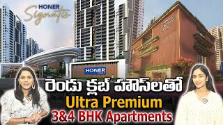 Honer Signatis  Ultra Premium 3 35 amp 4 BHK Apartments at Kukatpally  Honer Homes  Sujan Media [upl. by Batory367]