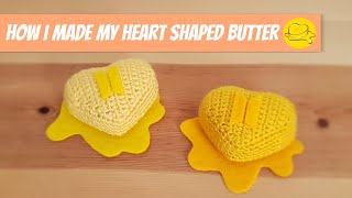 HeartShaped Crocheted Butter [upl. by Waynant232]