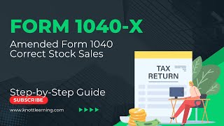 IRS Form 1040X  How to File Amended Form 1040  Correcting LongTerm Capital Gains [upl. by Nnylyt]